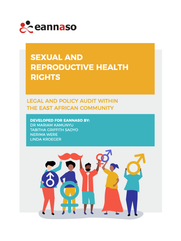 A Legal and Policy Audit on Sexual and Reproductive Health and Rights in East Africa